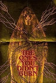 The Ones You Didnt