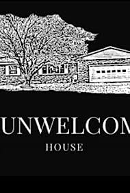 The Unwelcoming Ho
