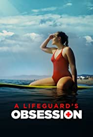A Lifeguards Obses