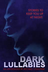 Dark Lullabies An 