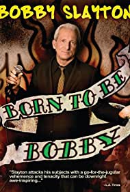 Bobby Slayton Born