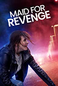 Maid for Revenge (