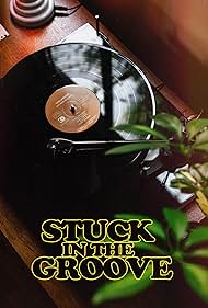 Stuck in the Groov