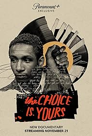 The Choice Is Your