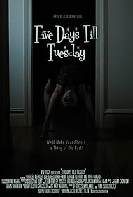 Five Days Till Tue