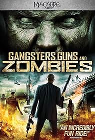 Gangsters, Guns Zo