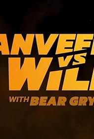 Ranveer vs Wild wi