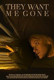 They Want Me Gone 
