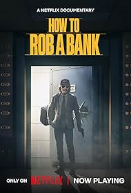 How to Rob a Bank 