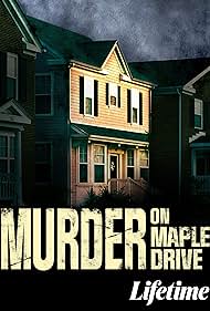 Murder on Maple Dr