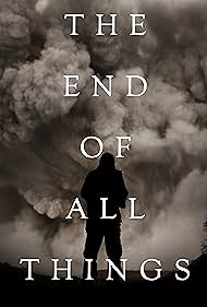 The End of All Thi