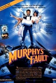 Its Murphys Fault 