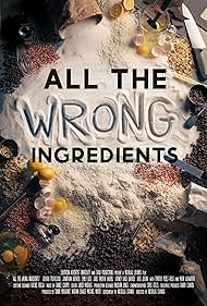 All the Wrong Ingr