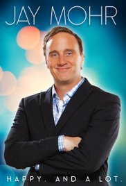 Jay Mohr: Happy. A