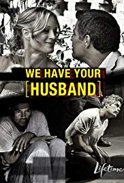 We Have Your Husba