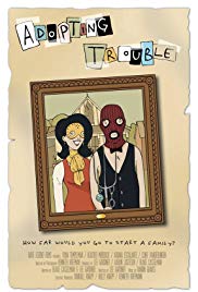 Adopting Trouble (