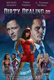 Dirty Dealing 3D (