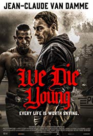 We Die Young (2019