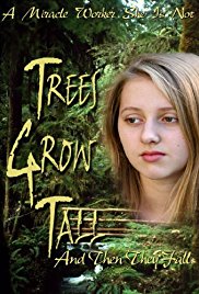 Trees Grow Tall an