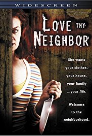 Love Thy Neighbor 