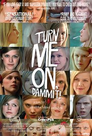 Turn Me On, Dammit