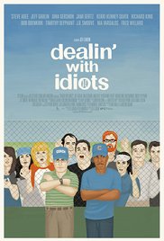 Dealin with Idiots
