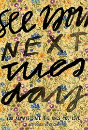 See You Next Tuesd