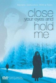 Close Your Eyes an