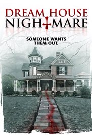 Dream House Nightm