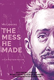 The Mess He Made (