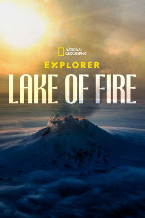 Explorer Lake of Fire (2023)