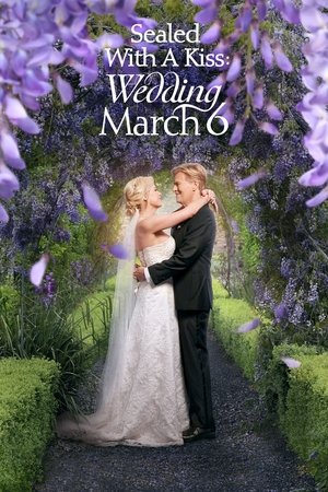 Sealed with a Kiss Wedding March 6 (2021)