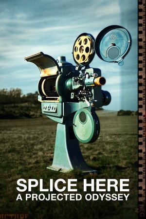 Splice Here A Projected Odyssey (2022) Poster