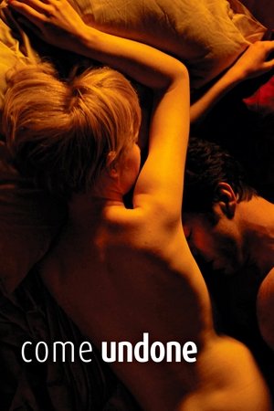 Come Undone (2010) Poster