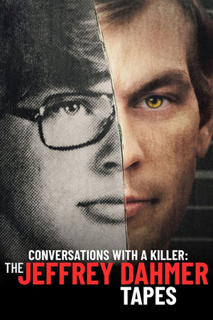 Conversations with a Killer The Jeffrey Dahmer Tapes (2022) Poster