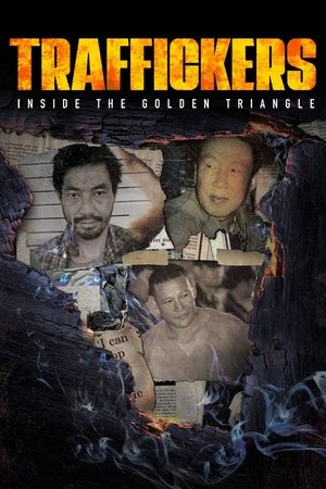 Traffickers Inside the Golden Triangle (2021-) Poster