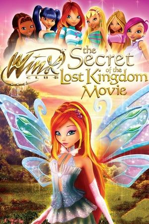 Winx Club: The Secret of the Lost Kingdom (2007) Poster