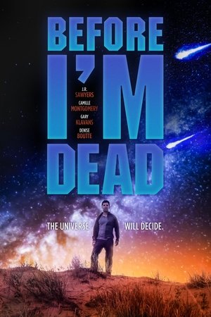 Before Im Dead (2021)