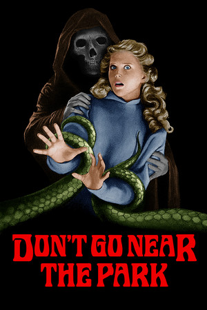 Dont Go Near the Park (1979) Poster