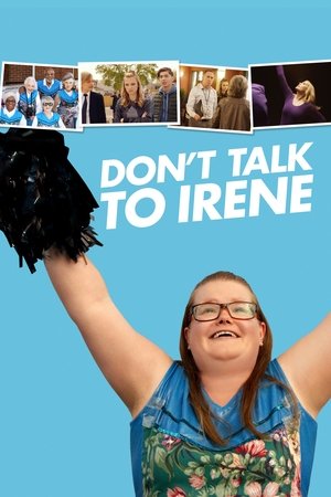 Dont Talk to Irene (2017) Poster