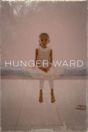 Hunger Ward (2020)