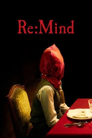 Re Mind (2017-2018)