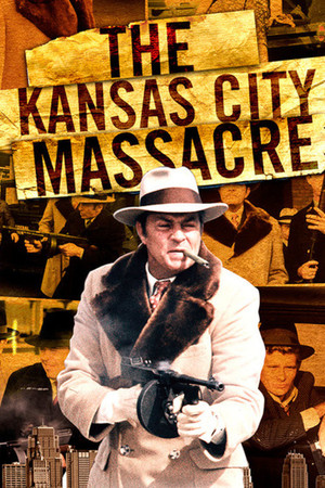 The Kansas City Massacre (1975) Poster