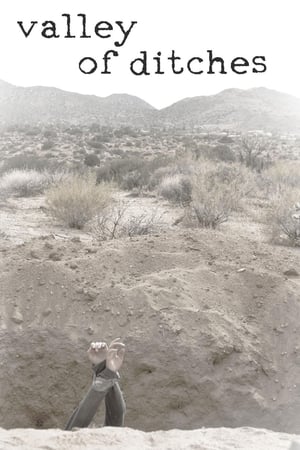 Valley of Ditches (2016)