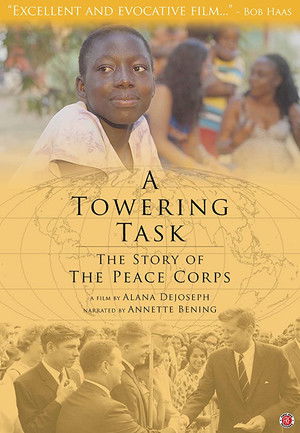 A Towering Task The Story of the Peace Corps (2019)