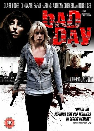 Bad Day (2008) Poster