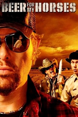Beer for My Horses (2008) Poster
