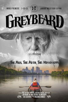 Greybeard The Man, the Myth, the Mississippi (2023)