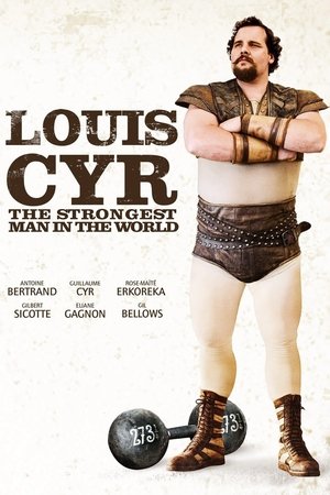 Louis Cyr (2013)