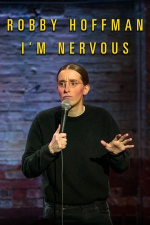Robby Hoffman Im Nervous (2019)